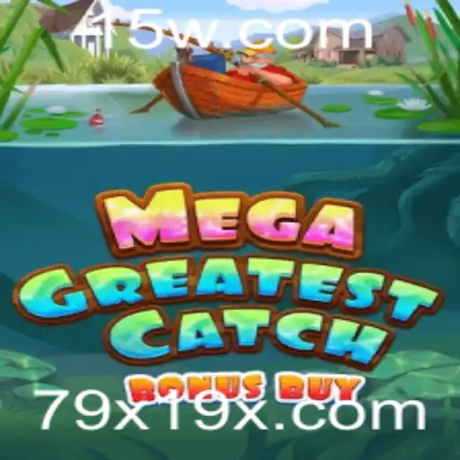 Descubra o Novo Jogo MegaGreatestCatchBonusBuy no 79x1.com